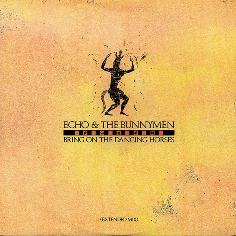 Echo & The Bunnymen-Bring On The Dancing Horses (Extended Mix) LP