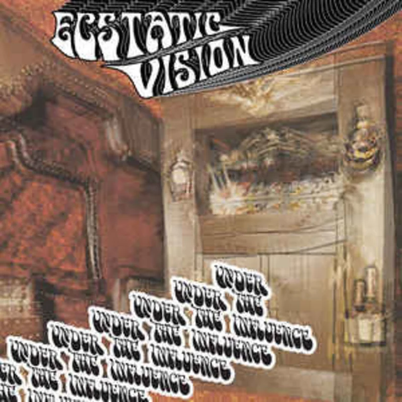 Ecstatic Vision | Under the Influence (New)