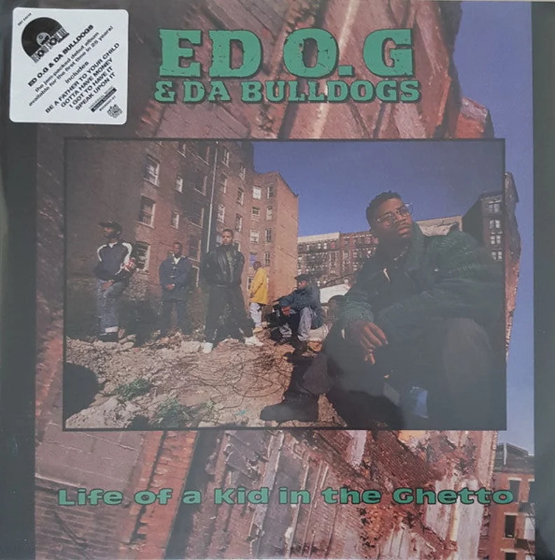 Ed O.G & Da Bulldogs-Life Of A Kid In The Ghetto LP