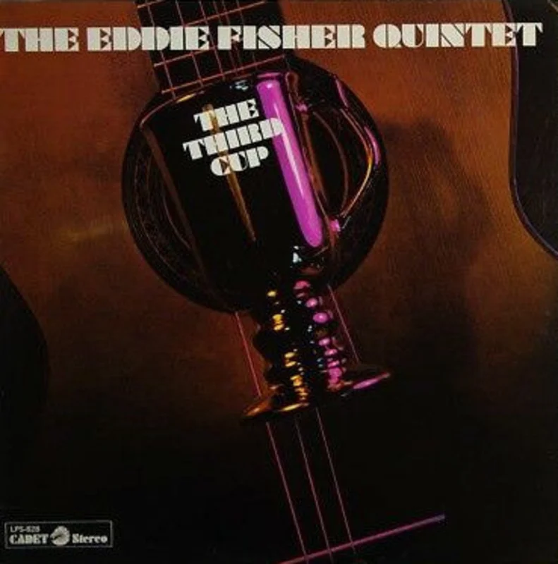 Eddie Fisher Quintet - The Third Cup