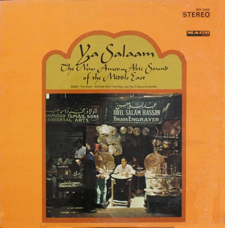 Eddie Kochak | Ya Salaam (The New Amer-Abic Sound Of The Middle East)