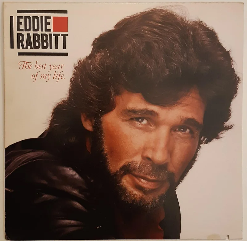 Eddie Rabbitt - The Best Year Of My Life Lp