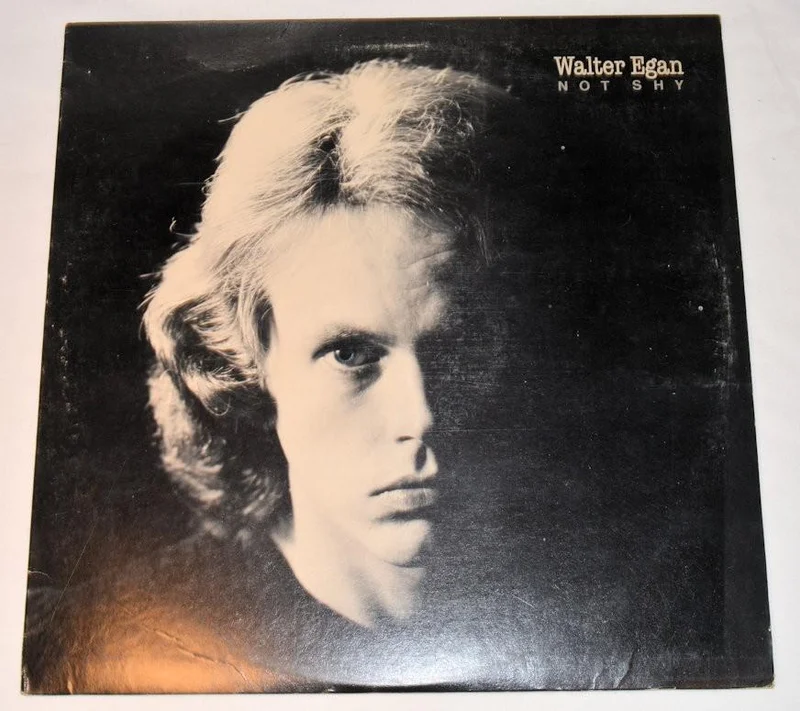 Egan, Walter - Not Shy