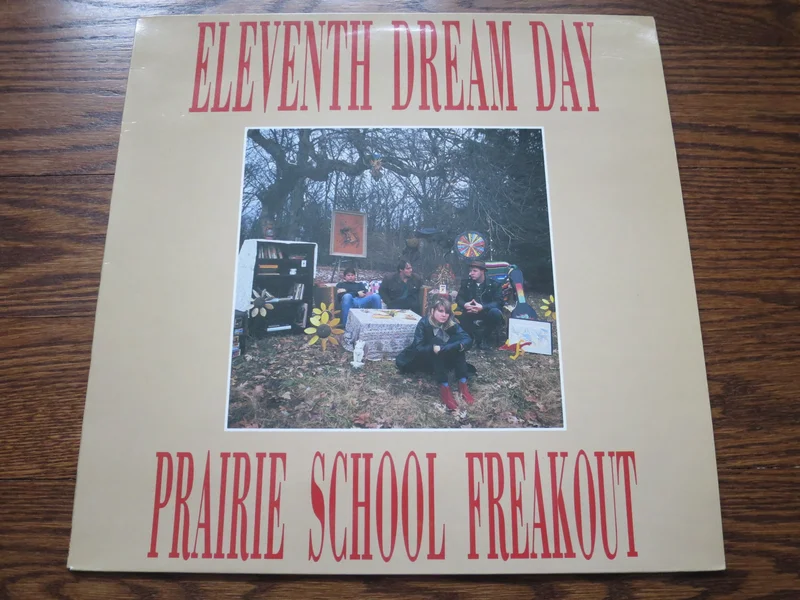 Eleventh Dream Day - Prairie School Freakout
