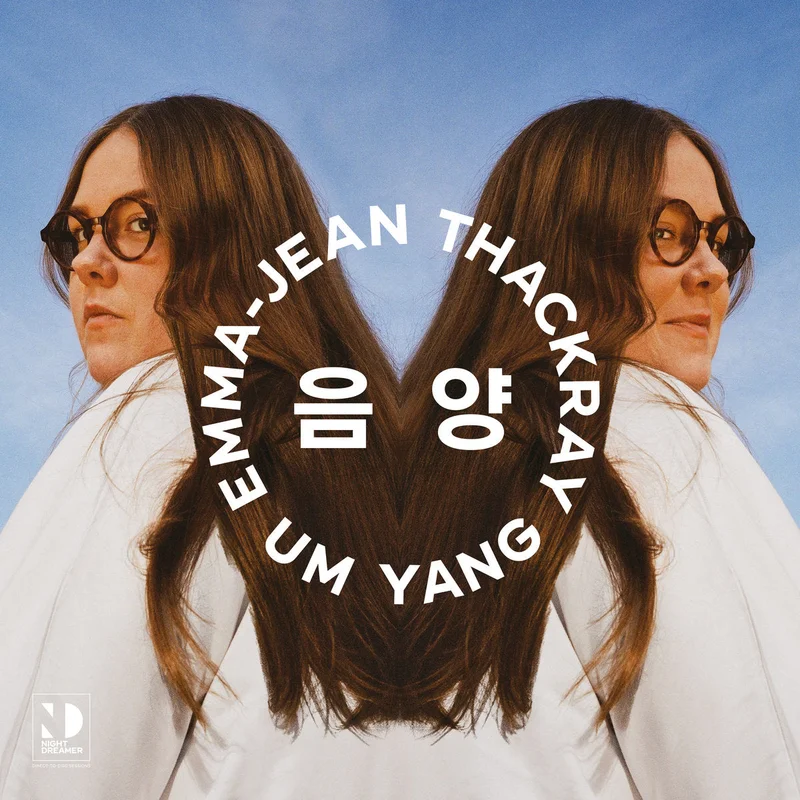 Emma-Jean Thackray - UM YANG