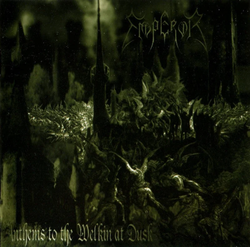 Emperor (2) | Anthems To The Welkin At Dusk