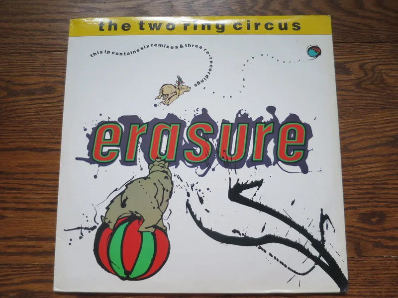 Erasure - The Two Ring Circus