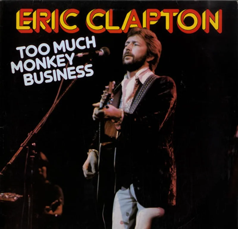 Eric Clapton Too Much Monkey Business German Vinyl LP