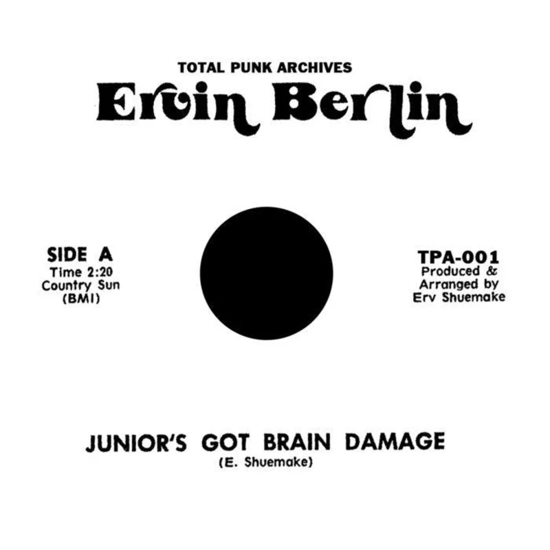 ERVIN BERLIN- Juniors Got Brain Damage 7