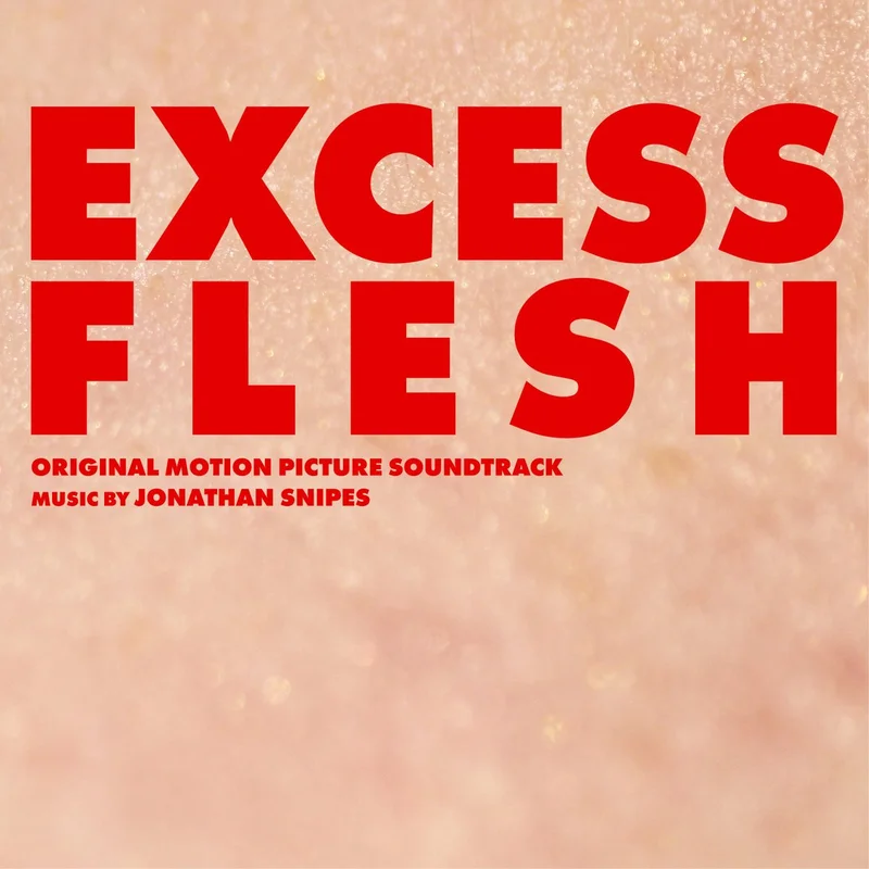 Excess Flesh (Original Soundtrack)