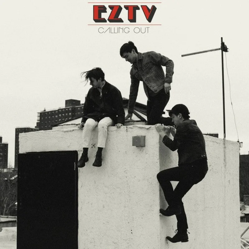 EZTV | Calling Out (New)