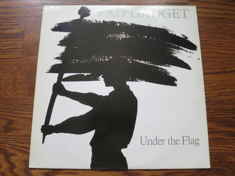 Fad Gadget - Under The Flag