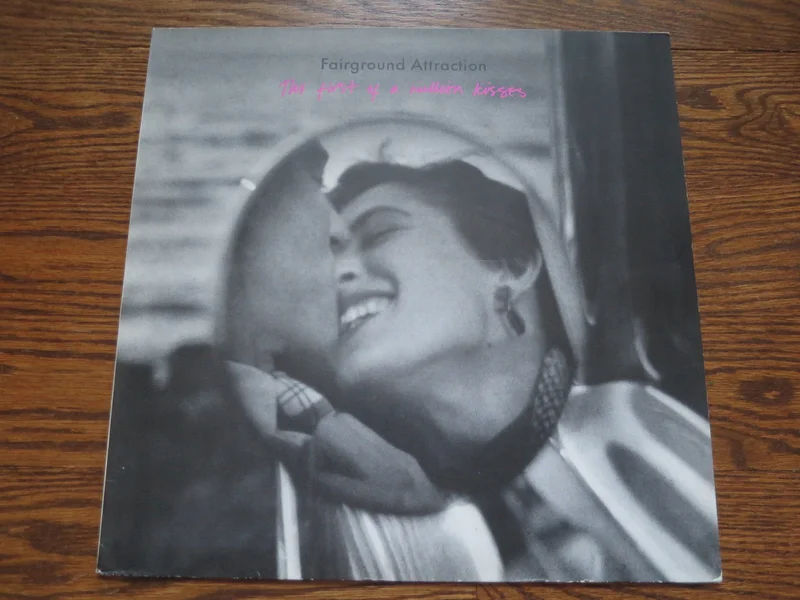 Fairground Attraction - The First Of A Million Kisses