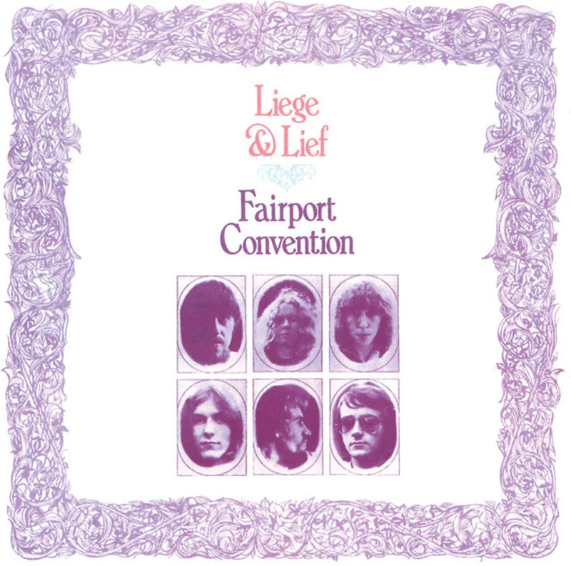 Fairport Convention - Liege and Lief
