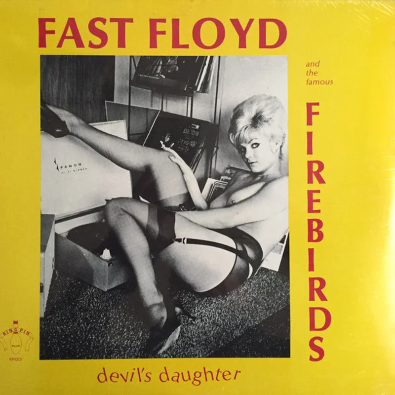 Fast Floyd & The Famous Firebirds | Devil's Daughter