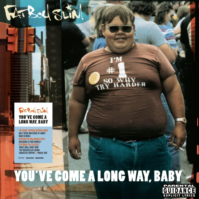Fatboy Slim - Youve Come A Long Way, Baby (Half Speed Remaster)