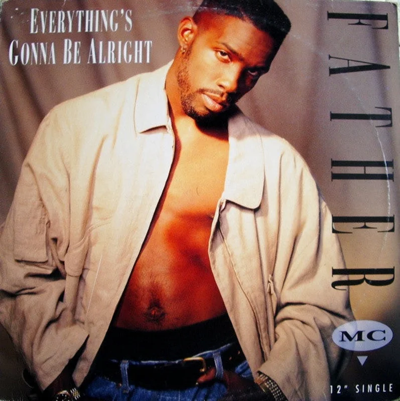 Father MC-Everything's Gonna Be Alright 12" Single