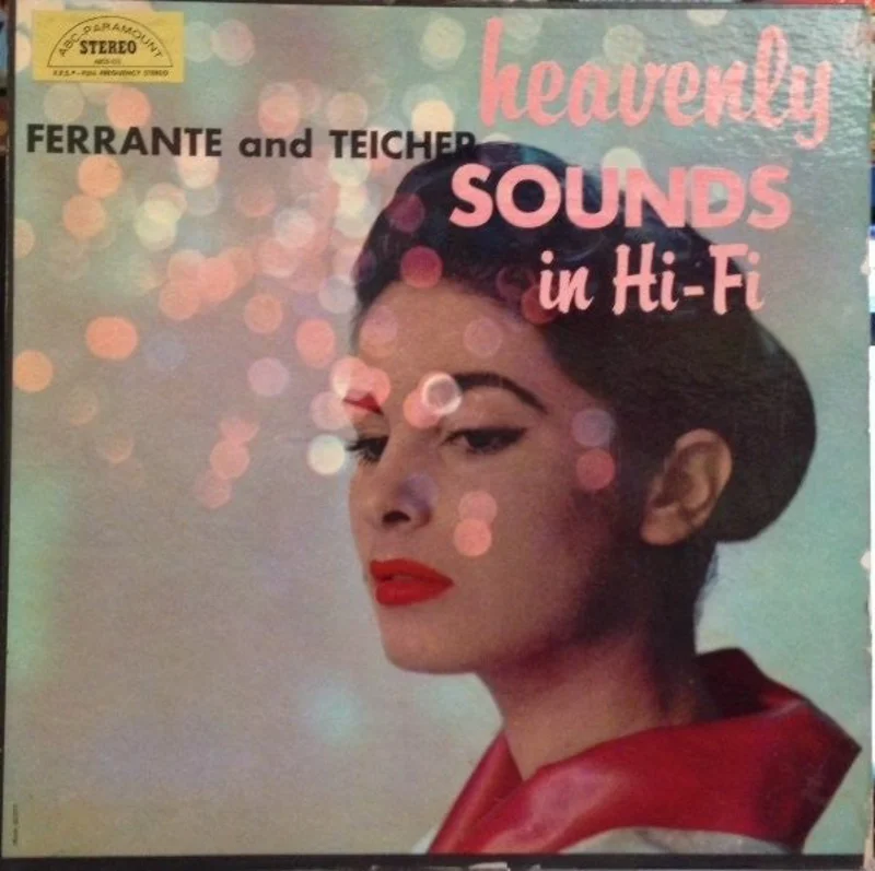 Ferrante & Teicher | Heavenly Sounds In Hi-Fi