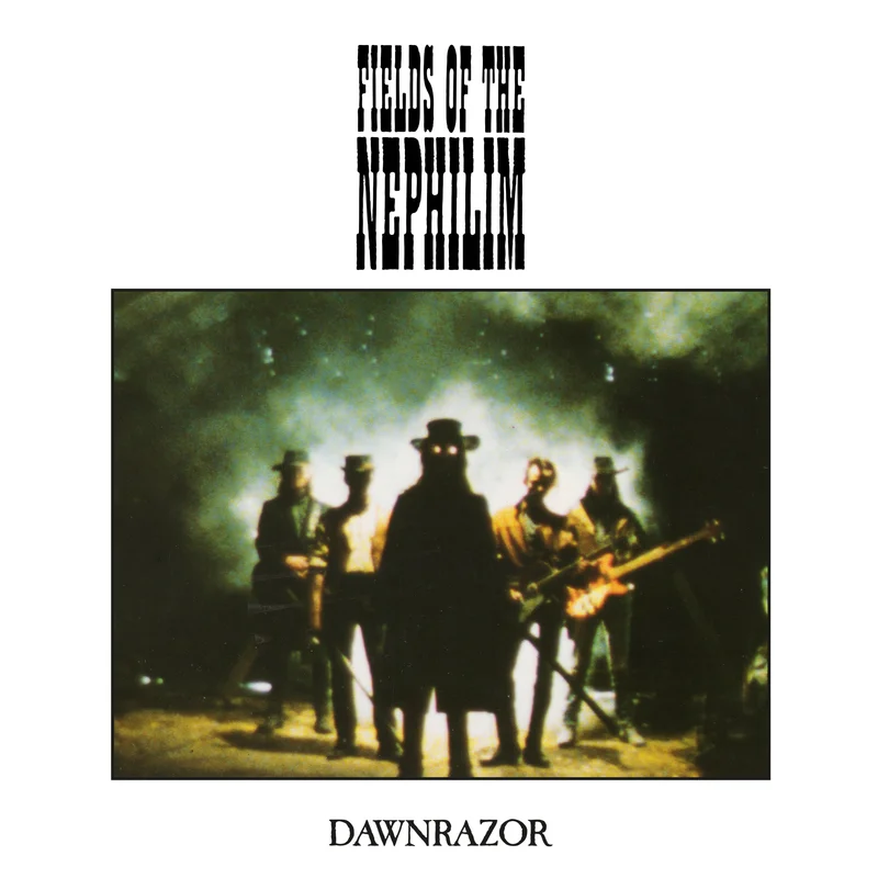Fields Of The Nephilim - Dawnrazor (2025 Remaster)
