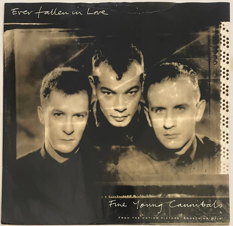 Fine Young Cannibals - Ever Fallen In Love 12" Single