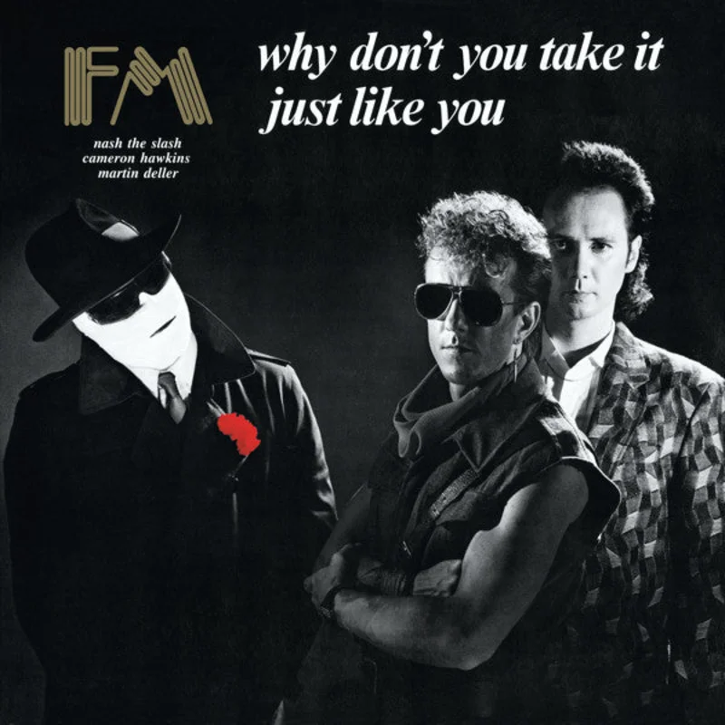 FM-Why Don't You Take It / Just Like You 12" Single