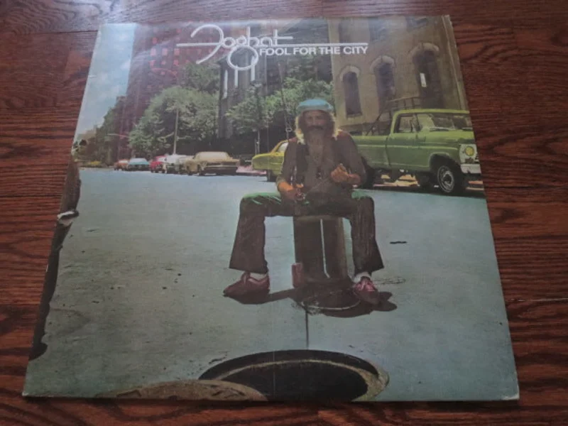 Foghat - Fool And The City
