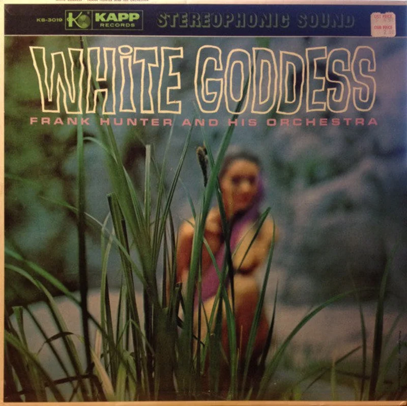Frank Hunter And His Orchestra | White Goddess
