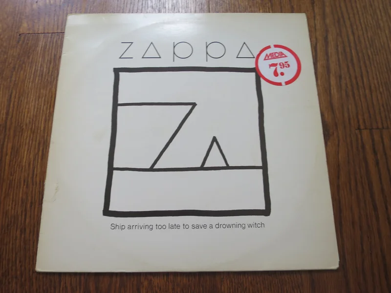 Frank Zappa - Ship Arriving Too Late To Save A Drowning Witch
