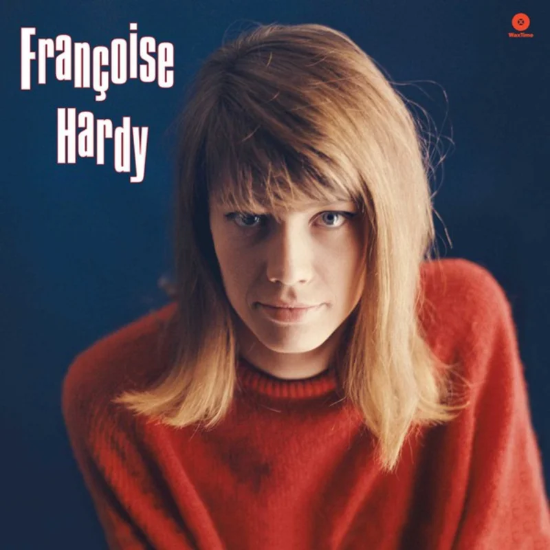 Franoise Hardy | Tout Les Garons Et Les Filles (New)