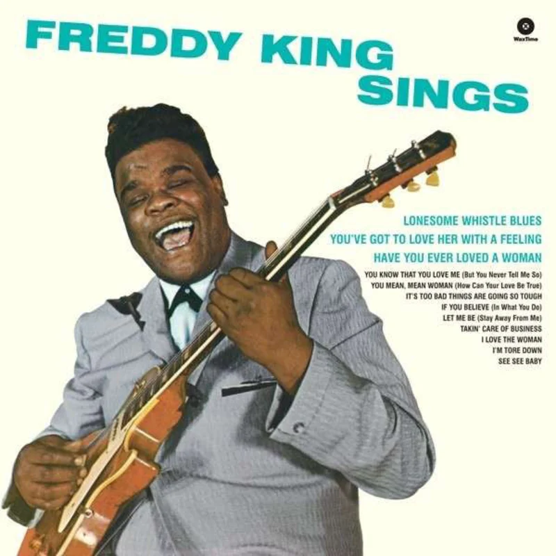 Freddie King | Freddy King Sings (New)