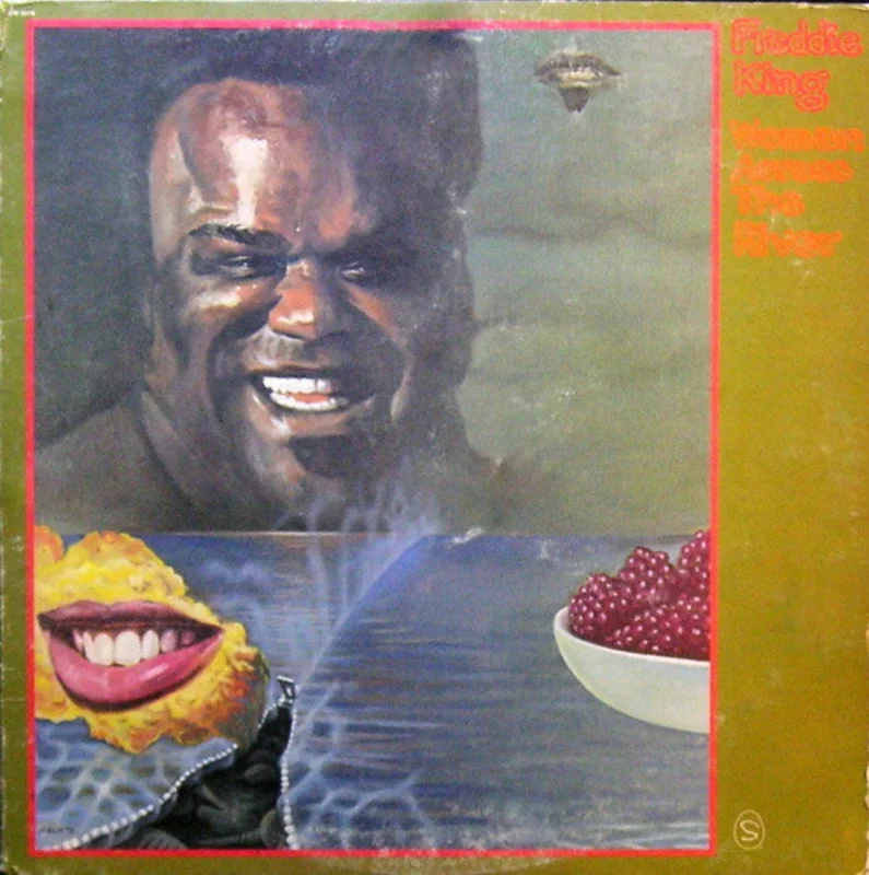 Freddie King | Woman Across The River
