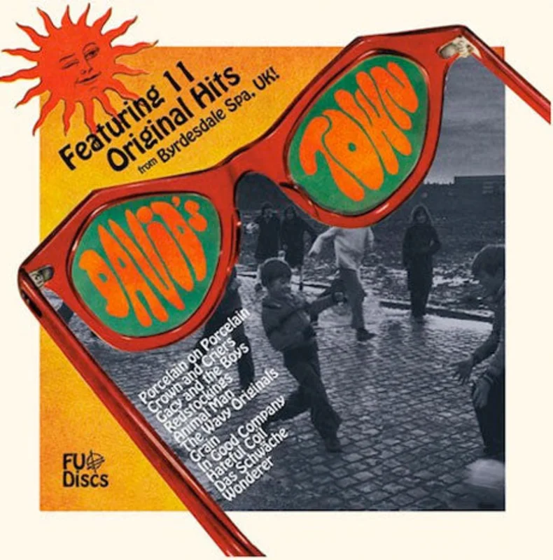 Fucked Up | David's Town - 11 Original Hits From Byrdesdale Spa, UK!