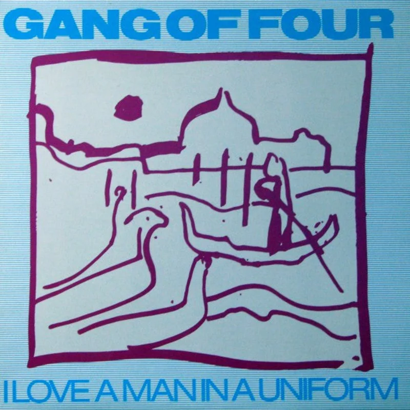 Gang Of Four-I Love A Man In A Uniform 12" Single