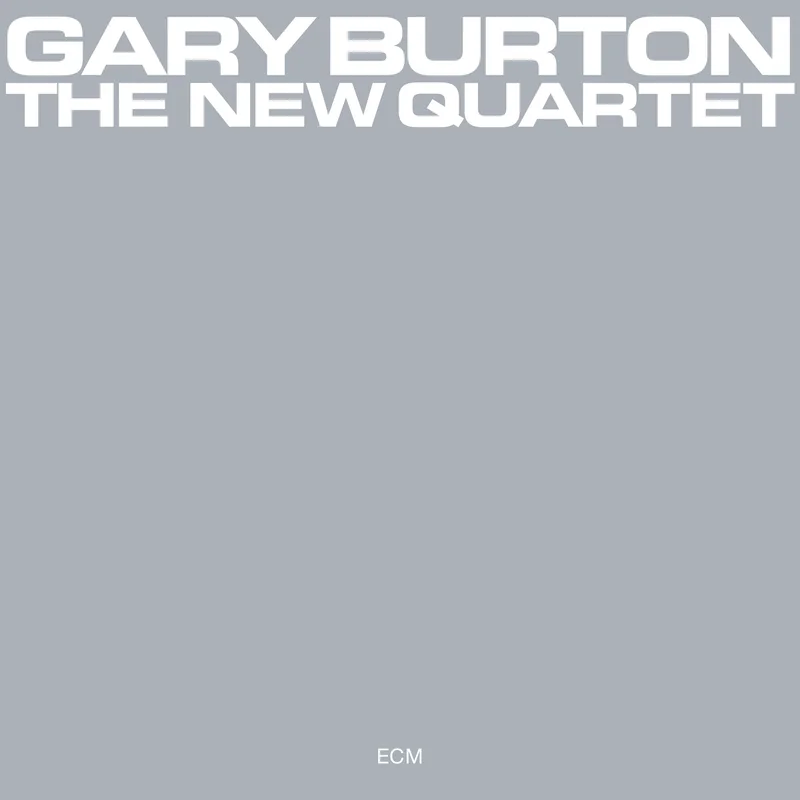 Gary Burton - The New Quartet