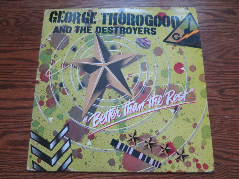George Thorogood and The Destroyers - Better Than The Rest