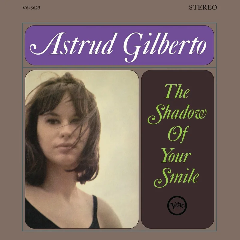 Gilberto, Astrud - Shadow Of Your Smile