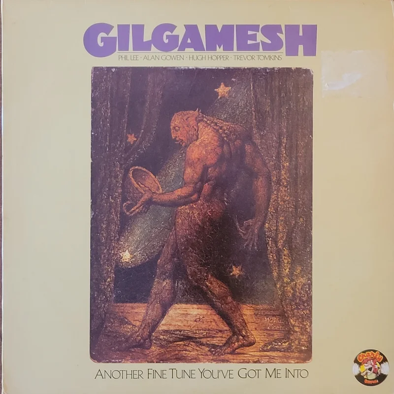 Gilgamesh - Another Fine Tune You've Got Me Into Lp