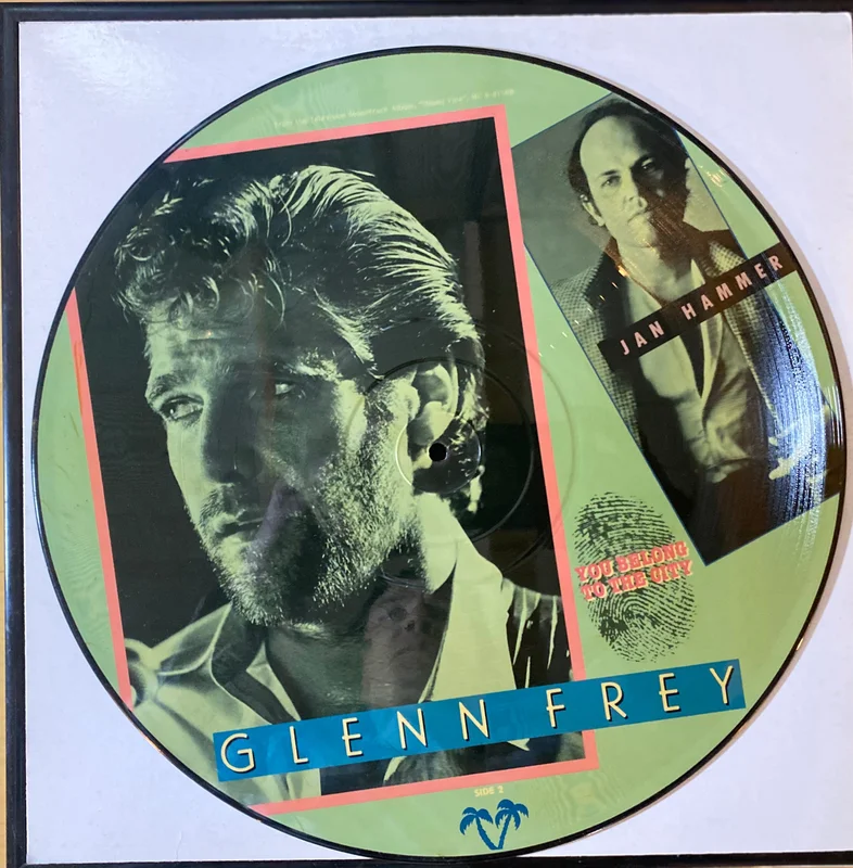 Glen Frey Miami Vice picture disc. 1985