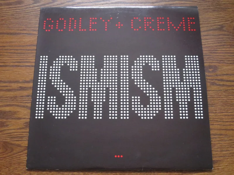 Godley & Creme - Ismism