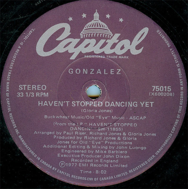 Gonzalez-Haven't Stopped Dancing Yet / Just Let It Lay 12" Single