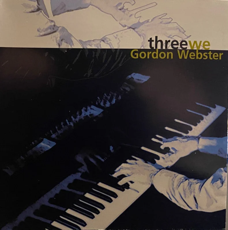 Gordon Webster-Three We CD