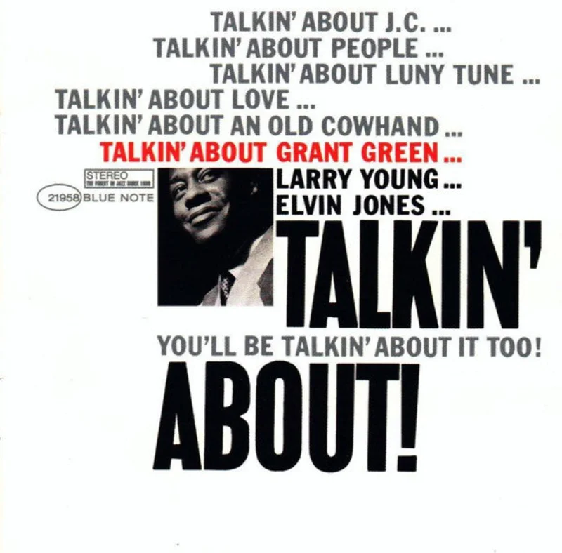 Grant Green | Talkin' About
