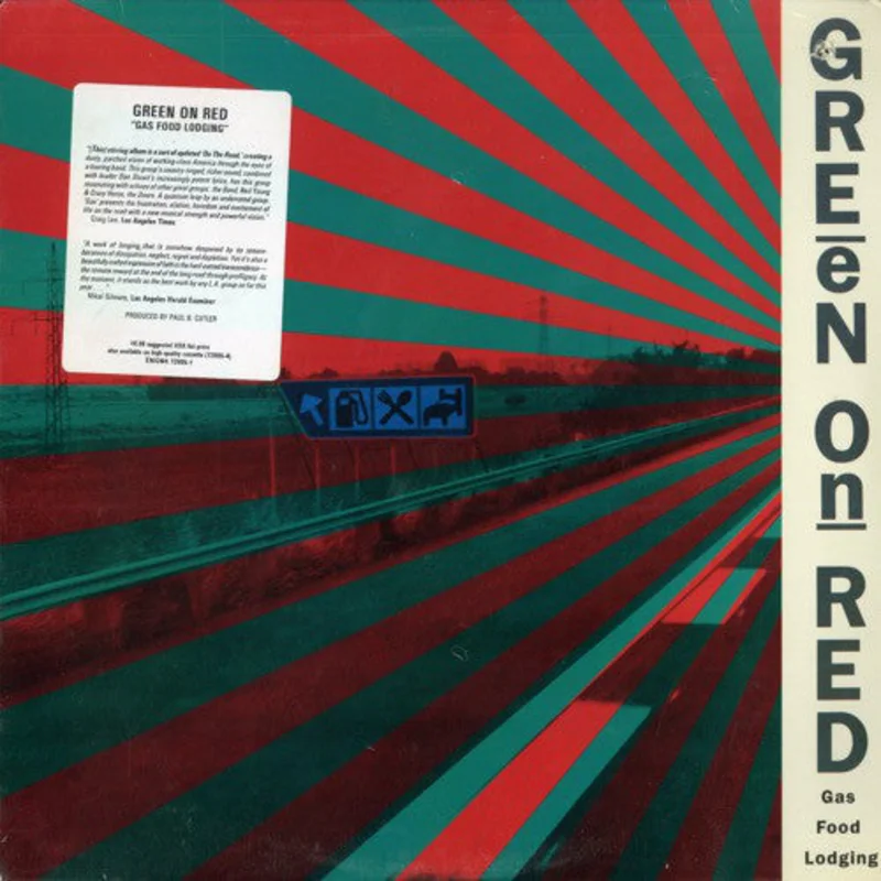 Green On Red | Gas Food Lodging