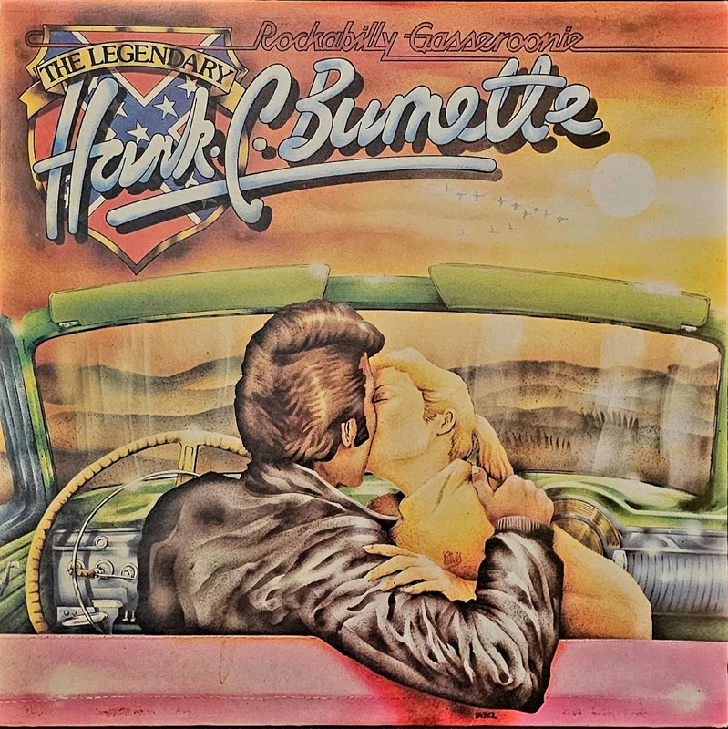 Hank C. Burnette Rockabilly Gasseroonie - The Legendary Hank C. Burnette Lp