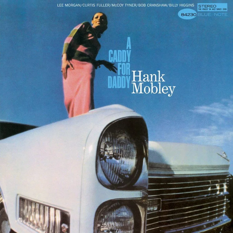 Hank Mobley A Caddy for Daddy