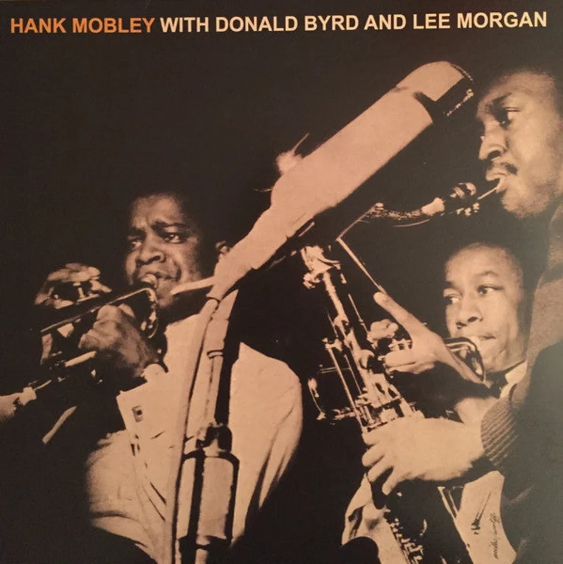 Hank Mobley Sextet | Hank Mobley With Donald Byrd And Lee Morgan (New)