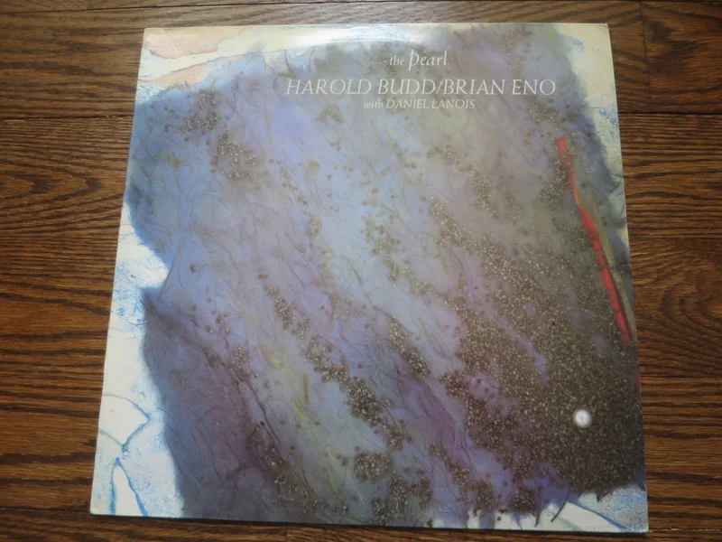 Harold Budd/Brian Eno/Daniel Lanois - The Pearl