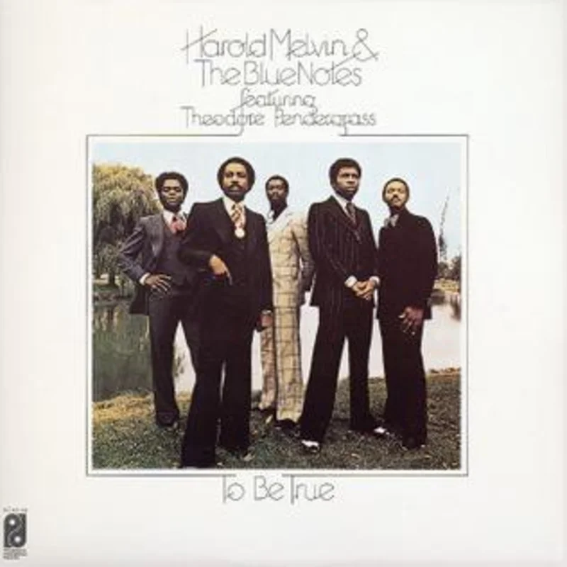 Harold Melvin And The Blue Notes-To Be True LP