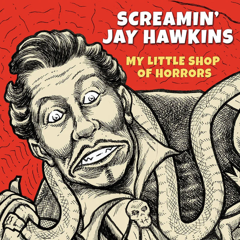 Hawkins, Screamin' Jay - My Little Shop Of Horrors
