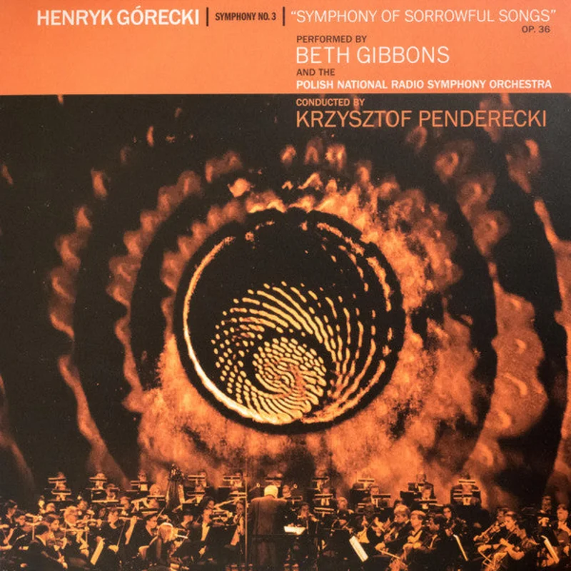 Henryk Grecki | Symphony No. 3 (Symphony Of Sorrowful Songs) Op. 36 (New)